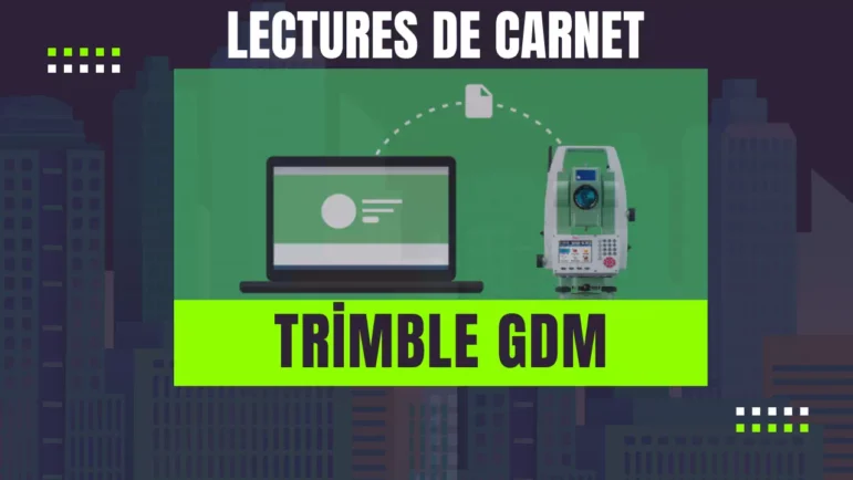 Les lectures de carnets permettent de transformer un carnet Trimble